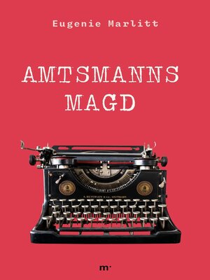 cover image of Amtsmanns Magd